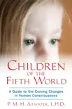 Children of the Fifth World synopsis, comments