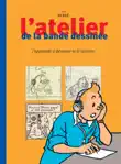 L’atelier Tintin sinopsis y comentarios
