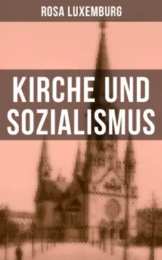 rosa luxemburg: kirche und sozialismus imagen de la portada del libro