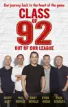 Class of 92: Out of Our League sinopsis y comentarios