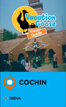 vacation goose travel guide cochin india book cover image