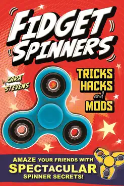 fidget spinners tricks, hacks and mods imagen de la portada del libro