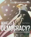 What is a Democracy? US Government Textbook Children's Government Books sinopsis y comentarios