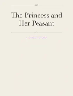 the princess and her peasant book cover image