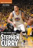 On the Court with...Stephen Curry synopsis, comments