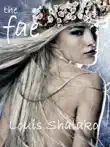 The Fae synopsis, comments