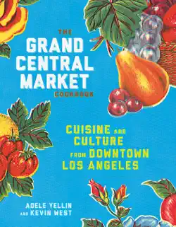 the grand central market cookbook book cover image