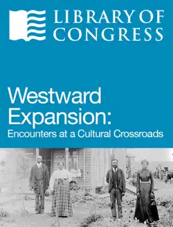 westward expansion: encounters at a cultural crossroads book cover image