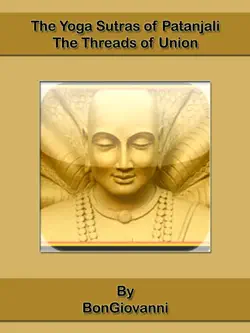 the yoga sutras of patanjali : the threads of union imagen de la portada del libro