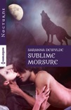 Sublime morsure book summary, reviews and downlod