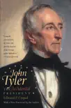 John Tyler, the Accidental President synopsis, comments