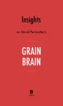 Insights on David Perlmutter’s Grain Brain by Instaread sinopsis y comentarios