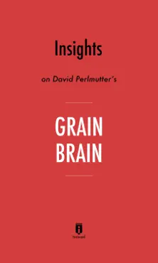 insights on david perlmutter’s grain brain by instaread imagen de la portada del libro