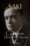 The Complete Saki: 145 Novels and Short Stories sinopsis y comentarios