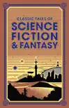 Classic Tales of Science Fiction & Fantasy sinopsis y comentarios