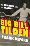 Big Bill Tilden synopsis, comments