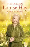 The Golden Louise L. Hay Collection synopsis, comments
