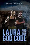 Laura and the God Code sinopsis y comentarios