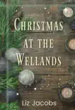 Christmas at the Wellands synopsis, comments
