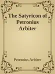 The Satyricon of Petronius Arbiter synopsis, comments