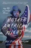 Mother American Night synopsis, comments