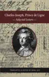 Charles-Joseph, Prince de Ligne: Selected Letters sinopsis y comentarios