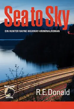 sea to sky - ein hunter rayne highway-kriminalroman book cover image