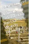 Brownie Oxford and the Barren Woods Blunder synopsis, comments