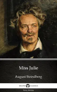 miss julie by august strindberg - delphi classics book cover image