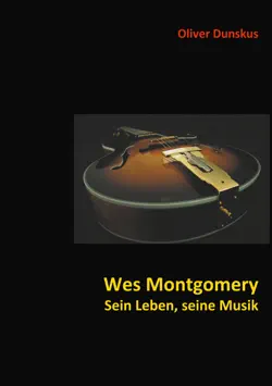 wes montgomery - sein leben, seine musik book cover image