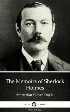 the memoirs of sherlock holmes by sir arthur conan doyle (illustrated) book cover image
