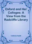 Oxford and Her Colleges: A View from the Radcliffe Library sinopsis y comentarios
