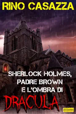 sherlock holmes, padre brown e l'ombra di dracula imagen de la portada del libro