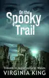 On the Spooky Trail synopsis, comments