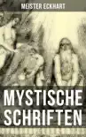 Mystische Schriften von Meister Eckhart sinopsis y comentarios