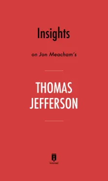 insights on jon meacham's thomas jefferson by instaread book cover image