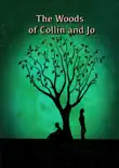 The Woods of Collin and Jo synopsis, comments