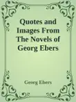 Quotes and Images From The Novels of Georg Ebers synopsis, comments