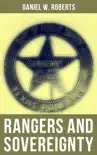Rangers and Sovereignty synopsis, comments