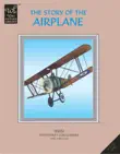 THE STORY OF THE AIRPLANE synopsis, comments