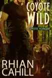 Coyote Wild synopsis, comments