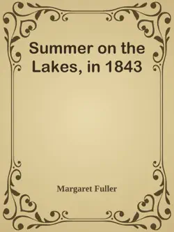 summer on the lakes, in 1843 book cover image