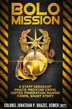 Bolo Mission synopsis, comments