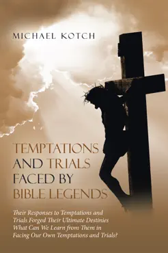 temptations and trials faced by bible legends book cover image