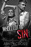 Whole Lotta Sin synopsis, comments