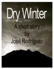 Dry Winter synopsis, comments