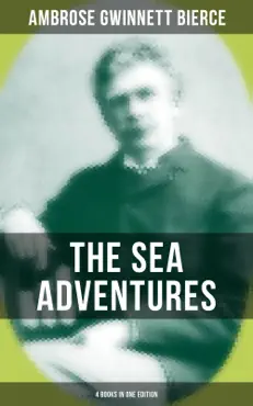 the sea adventures of ambrose bierce - 4 books in one edition book cover image