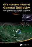 One Hundred Years of General Relativity reviews