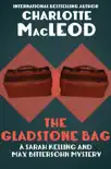 The Gladstone Bag synopsis, comments