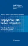 Biophysics of DNA-Protein Interactions sinopsis y comentarios
